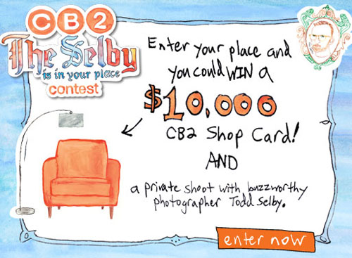 CB2 The Selby Is In Your Place Contest