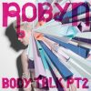 The Beat Boxed: Robyn