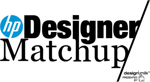 The HP Designer Matchup Challenge Presented by Design Milk