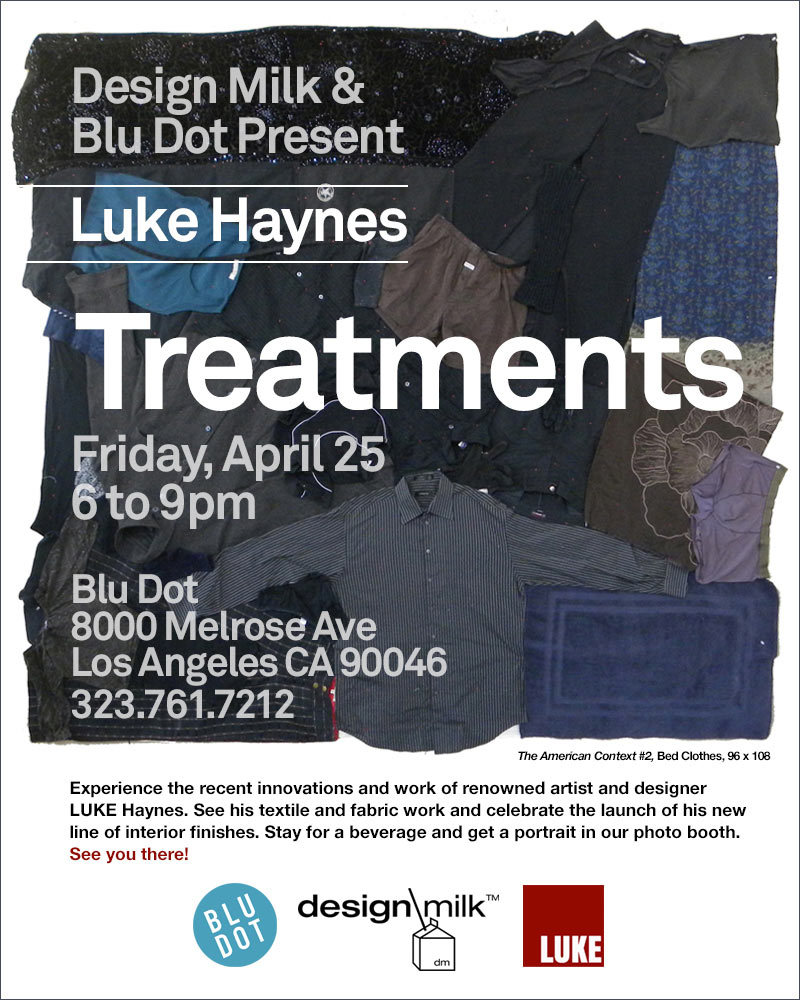 Come See Luke Haynes Treatments at Blu Dot LA