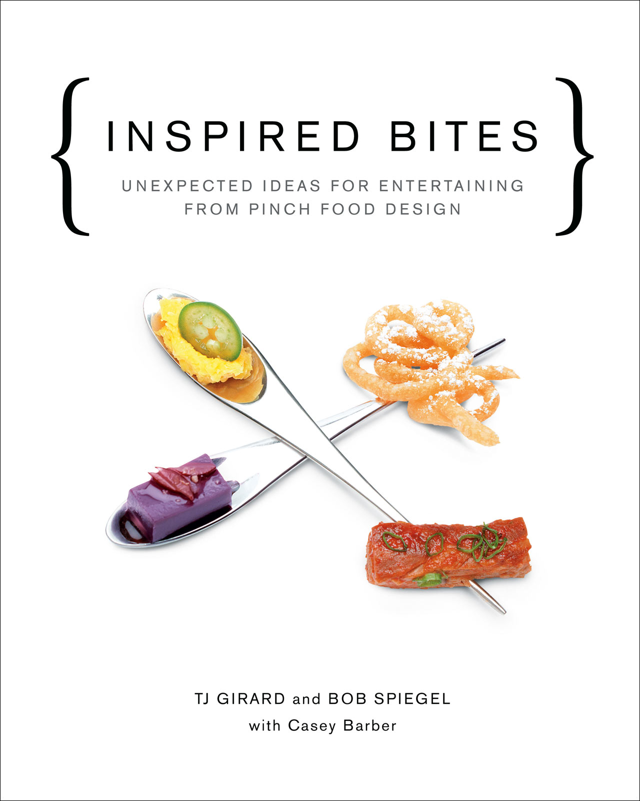 Inspiration You Can Taste: Inspired Bites by Pinch Food Design