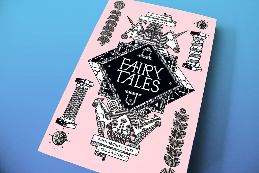 Fairy Tales 2016: 3rd Annual Architecture Storytelling Competition