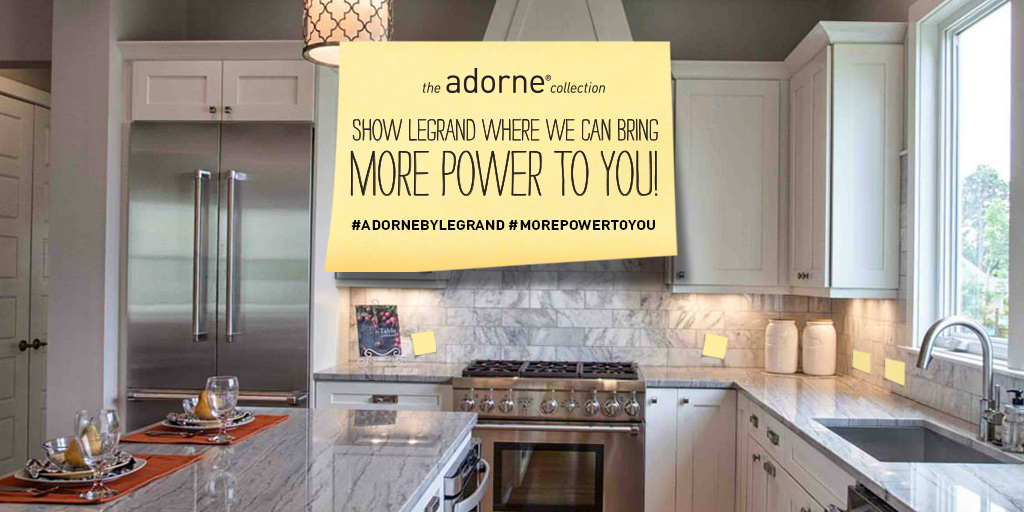 Enter the Legrand More Power to You Contest + Win an adorne Makeover!