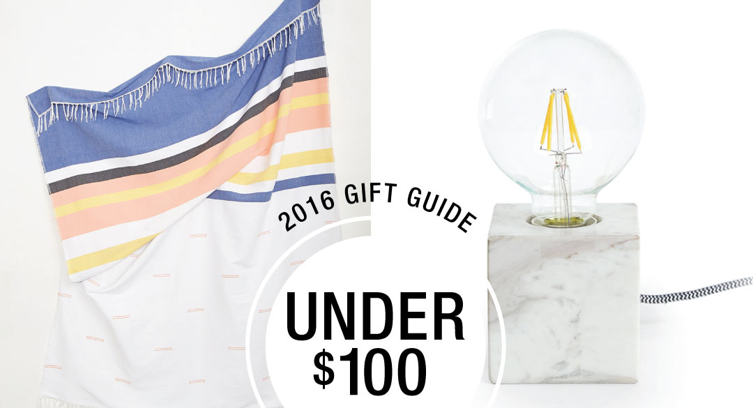2016 Gift Guide: Under $100