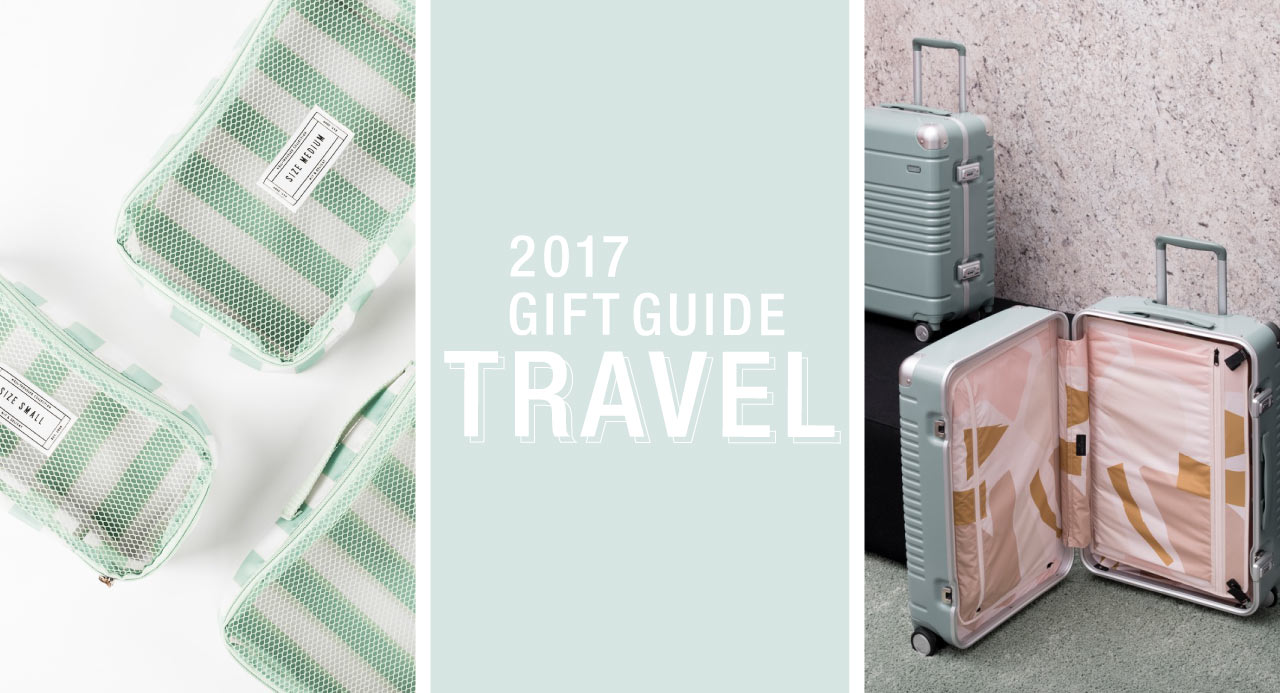 2017 Gift Guide: Travel