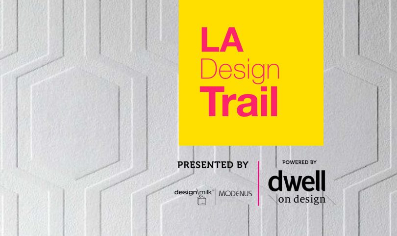 Introducing the 2018 LA Design Trail