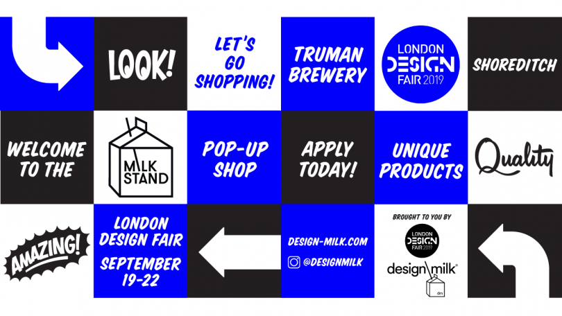 Last Call: Apply to the Milk Stand Pop-Up Shop at London Design Fair 2019!