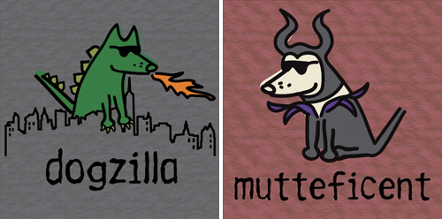Dogzilla and Mutteficent Tees from Teddy the Dog