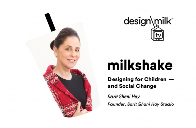DMTV Milkshake: Sarit Shani Hay on Designing for Children + Social Change