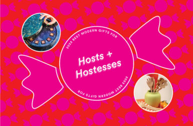 2023 Best Modern Gifts for Hosts + Hostesses